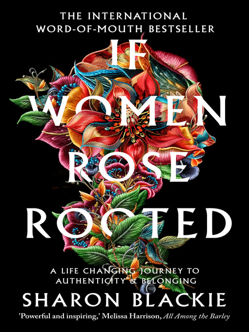 Title details for If Women Rose Rooted by Sharon Blackie - Available